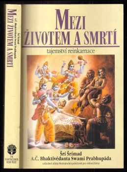 A. Č. Bhaktivédanta Swami Prabhupáda: Mezi životem a smrtí
