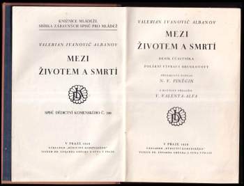 Valerian Ivanovič Al'banov: Mezi životem a smrtí