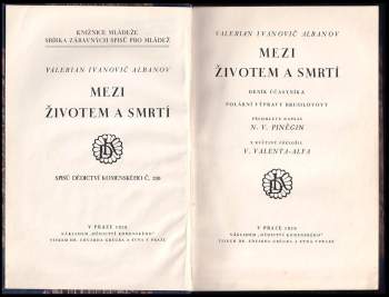 Valerian Ivanovič Al'banov: Mezi životem a smrtí
