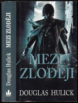 Douglas Hulick: Mezi zloději