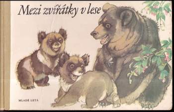 Mezi zvířátky v lese