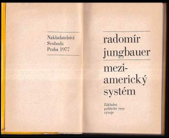 Radomír Jungbauer: Meziamerický systém