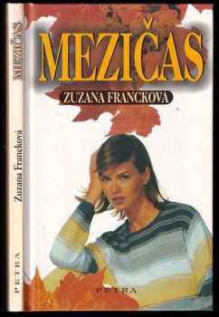 Zuzana Francková: Mezičas