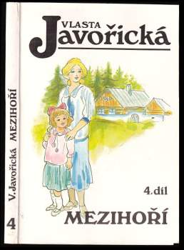 Vlasta Javořická: Mezihoří
