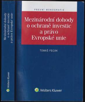 Mezinárodní dohody o ochraně investic a právo Evropské unie