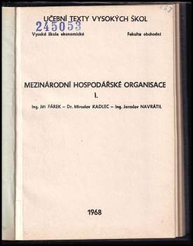 Jiří Fárek: Mezinárodní hospodářské organisace