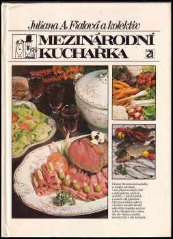 Juliana Anna Fialová: Mezinárodní kuchařka