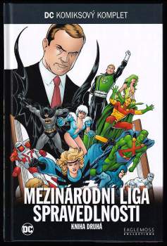 Steve Ditko: Mezinárodní Liga spravedlnosti - kniha první a druhá - DC komiksový komplet 61 a 68
