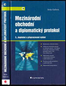 Soňa Gullová: Mezinárodní obchodní a diplomatický protokol