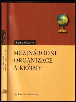Mezinárodní organizace a režimy ve středovýchodní Evropě