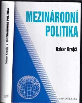 Oskar Krejčí: Mezinárodní politika