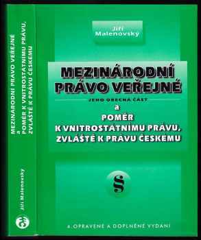 Jiří Malenovský: Mezinárodní právo veřejné : jeho obecná část a poměr k vnitrostátnímu právu, zvlášt k právu českému