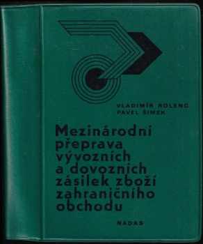 Mezinárodní přeprava vývozních a dovozních zásilek zboží zahraničního obchodu