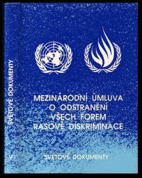 Mezinárodní úmluva o odstranění všech forem rasové diskriminace