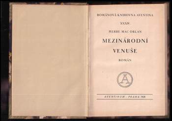 Pierre Mac Orlan: Mezinárodní Venuše
