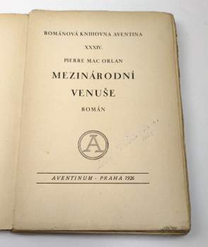 Pierre Mac Orlan: Mezinárodní Venuše