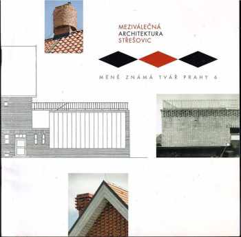 Meziválečná architektura Střešovic