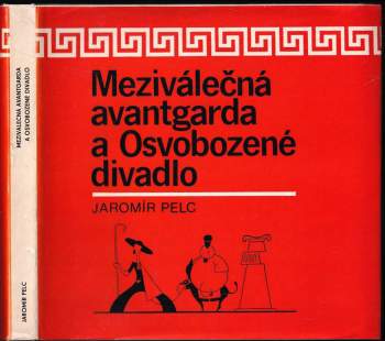 Meziválečná avantgarda a Osvobozené divadlo