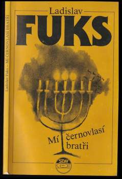 Mí černovlasí bratři