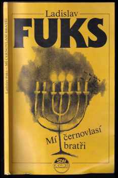 Mí černovlasí bratři