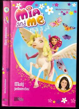 Mia and me : Mia a já