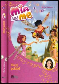 Mia and me : Mia a já - Ukrytý poklad