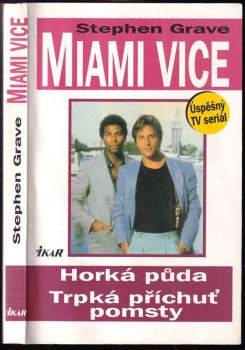 Stephen Grave: Miami Vice