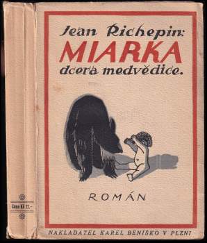 Miarka, dcera medvědice