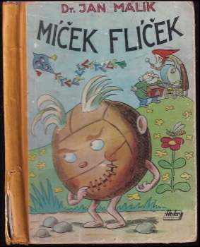 Jan Malík: Míček Flíček