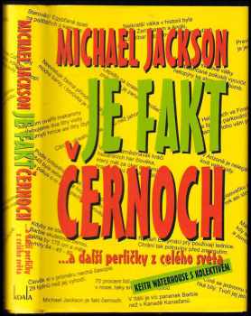 Keith Waterhouse: Michael Jackson je fakt černoch