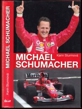 Karin Sturm: Michael Schumacher