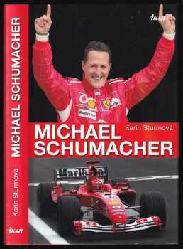 Karin Sturm: Michael Schumacher