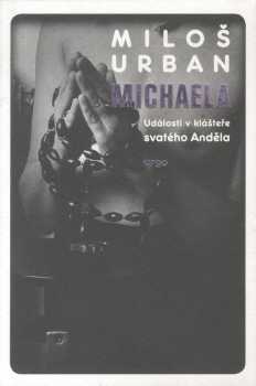 Miloš Urban: Michaela