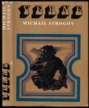 Michail Strogov - Jules Verne, Milan Veselý, Jozef Brandobur (1980, Mladé letá) - ID: 638028