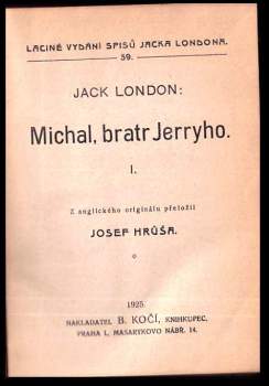 Jack London: Michal, bratr Jerryho