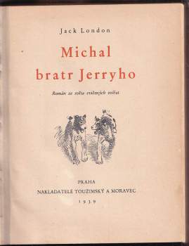 Jack London: Michal, bratr Jerryho
