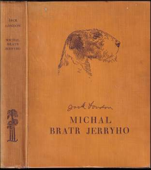 Michal, bratr Jerryho : román ze světa cvičených zvířat - Jack London (1939, Toužimský a Moravec) - ID: 271288