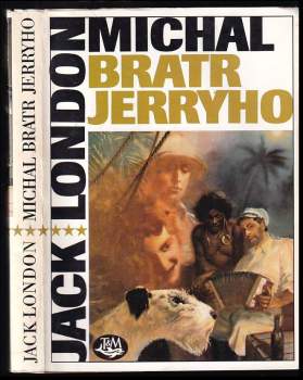 Jack London: Michal, bratr Jerryho