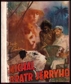 Jack London: Michal, bratr Jerryho