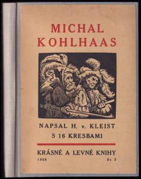 Heinrich von Kleist: Michal Kohlhaas