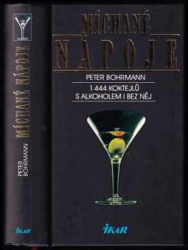Peter Bohrmann: Míchané nápoje