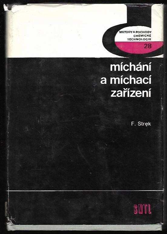 Míchání a míchací zařízení