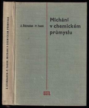 Petr Tausk: Míchání v chemickém průmyslu