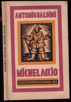 Antonín Václav Slavíček: Michelaccio a jiná prosa - [Čtyři povídky]