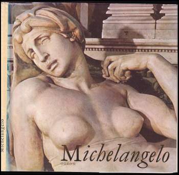 Oldřich J Blažíček: Michelangelo