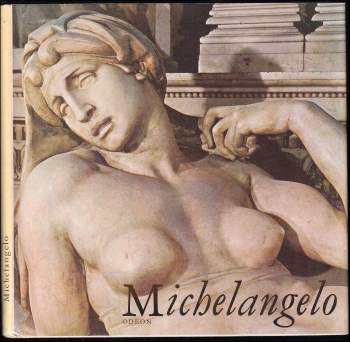 Oldřich J Blažíček: Michelangelo