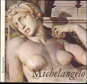 Oldřich J Blažíček: Michelangelo