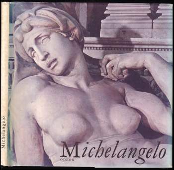 Oldřich J Blažíček: Michelangelo