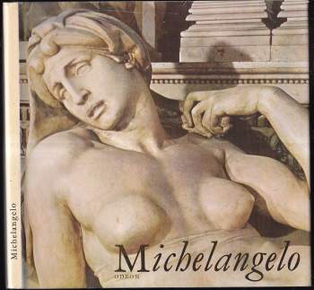 Oldřich J Blažíček: Michelangelo