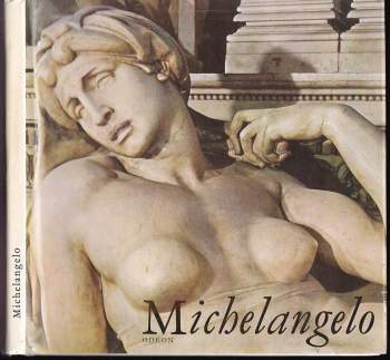 Oldřich J Blažíček: Michelangelo